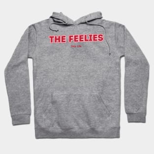 The Feelies - Only Life Hoodie